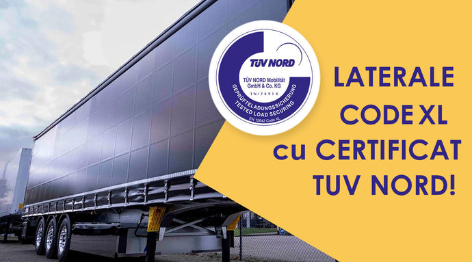 Ilcora, singura companie din România certificată de TUV Nord pentru prelate laterale Code XL
